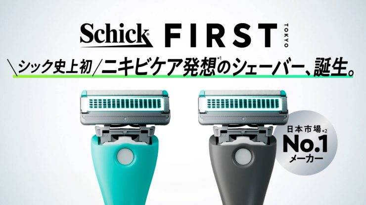 64	Schick FIRST TOKYO	「ニキビケア発想のシェーバー誕生」篇	Schick